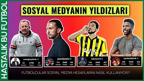 Futbolcuların Sosyal Medya Etkisi ve Marka Değeri